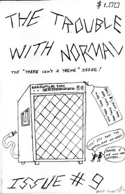The Trouble With Normal: Issue 9