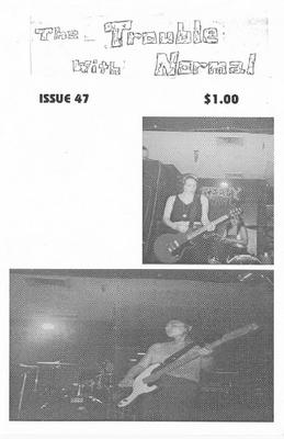 The Trouble with Normal: Issue 47