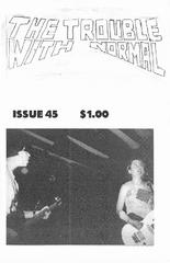 The Trouble with Normal: Issue 45