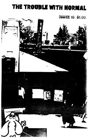 The Trouble With Normal: Issue 16