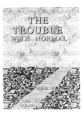 The Trouble With Normal: Issue 15